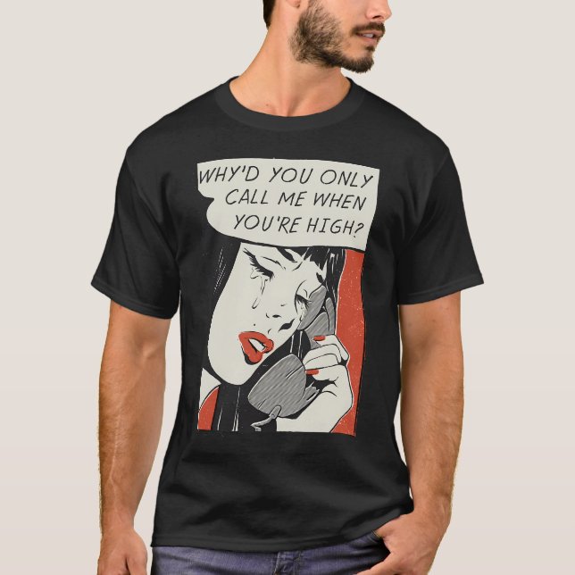 Ruf mich an T-Shirt (Vorderseite)