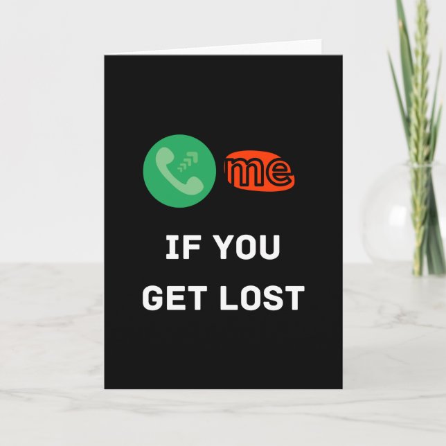 Ruf mich an, wenn du dich verirrst karte (Vorderseite)