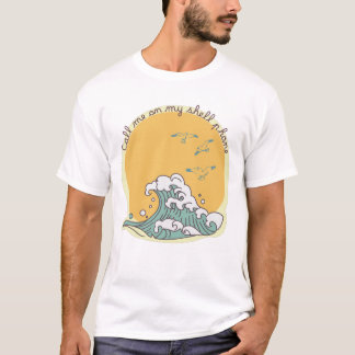 Ruf mich auf meinem Muschelhandy an, Strandliebhab T-Shirt