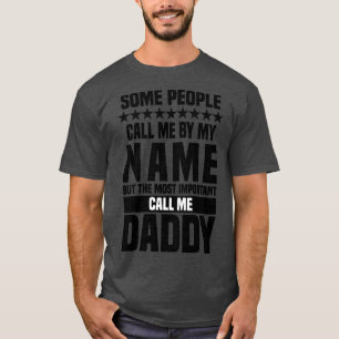 Ruf mich Daddy an T-Shirt