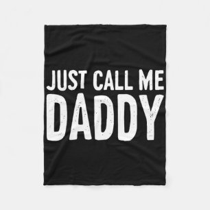 Ruf mich Daddy Shirt Vater Männer Vatertag Fleecedecke