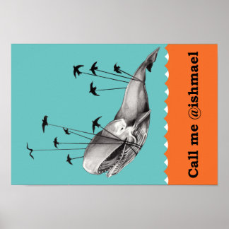 Ruf mich @ishmael Poster an
