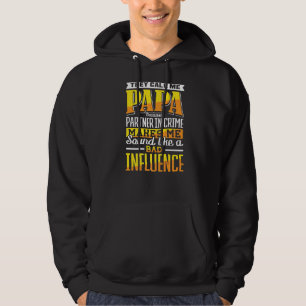 Ruf mich Papa Partner in Crime Bad Influenza Vater Hoodie