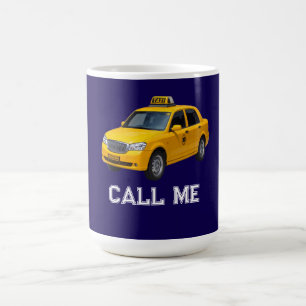 Ruf mich Taxi lustig Kaffeetasse