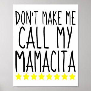 Ruf nicht meine Mamacita Stylische Mutter Kinder Q Poster