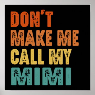 Ruf nicht meine Mimi an Vintage Lustig  Poster