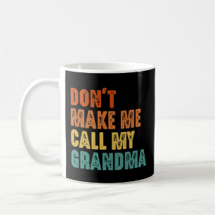Ruf nicht meine Oma an Lustige Familie Kaffeetasse