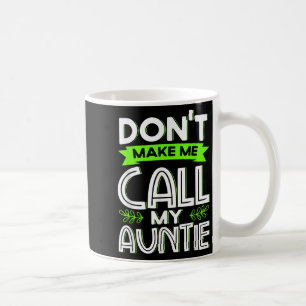 Ruf nicht meine Tante Kids Lustiger Neffe Nichte Kaffeetasse