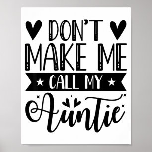 Ruf nicht meine Tante lustige Tante an Poster