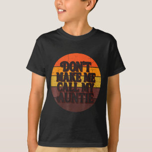 Ruf nicht meine Tante Retro Sonnenuntergang Humor T-Shirt