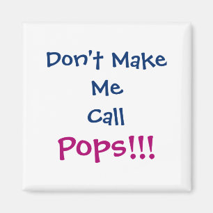 Ruf nicht Ps Opa Baby an Magnet