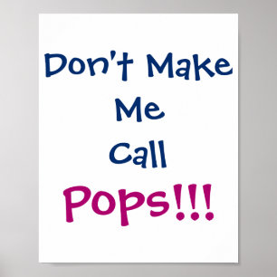 Ruf nicht Ps Opa Baby an Poster
