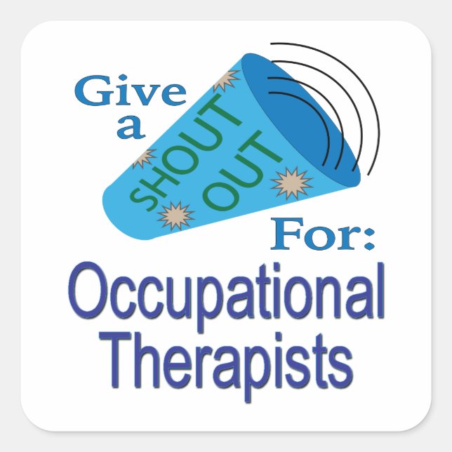 Rufen für Arbeitstherapeuten Quadratischer Aufkleber (Vorderseite)