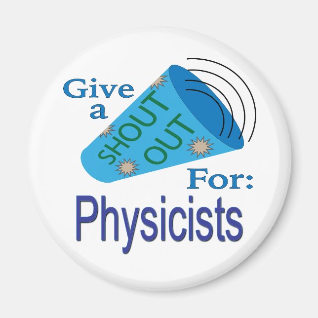 Rufen für Physiker Magnet (Vorne)