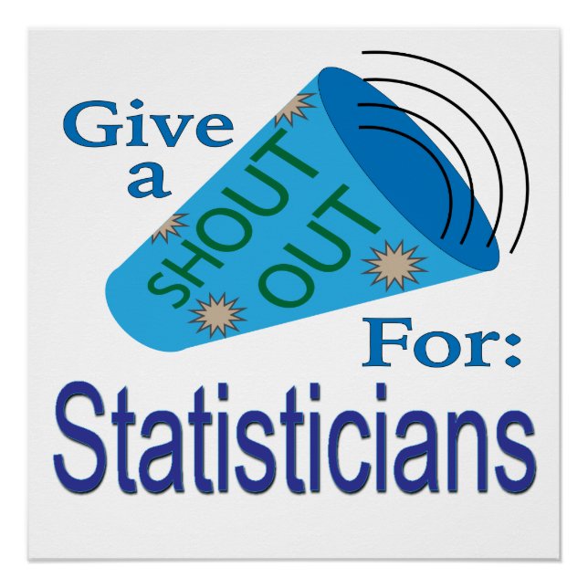 Rufen für Statistiker Poster (Vorderseite)