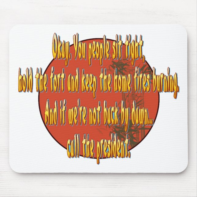 Rufen Sie den Präsidenten an Mousepad (Vorne)