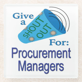 Rufen Sie die Verwalter des Beschaffungswesens aus Glasuntersetzer