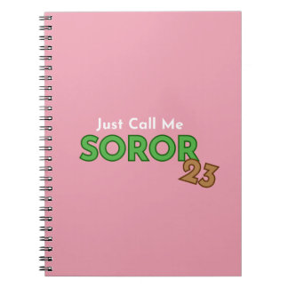 Rufen Sie einfach Me Soror 2023-Notebook an Notizblock