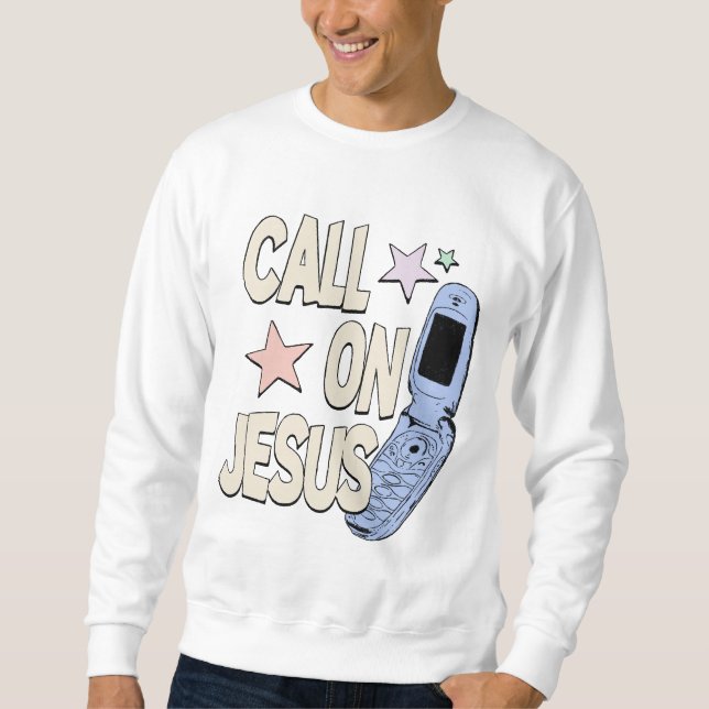 Rufen Sie Jesus auf - Retro-Glaubensdesign Sweatshirt (Vorderseite)
