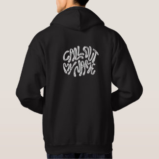 Rufen Sie meinen Namen als attraktiven Design-Hodd Hoodie