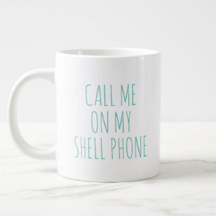 "Rufen Sie mich auf meinem Muscheln-Telefon an" Ei Jumbo-Tasse