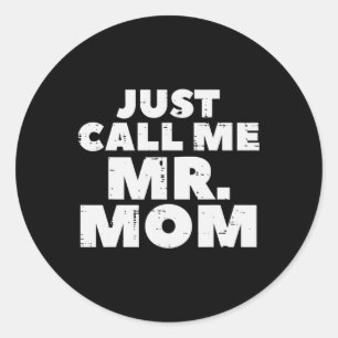 Rufen Sie mich einfach Mama Funny Vathers Day Vate Runder Aufkleber