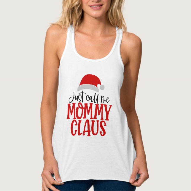 Rufen Sie mich einfach Mommy Claus-56876 an Tank Top (Vorderseite)