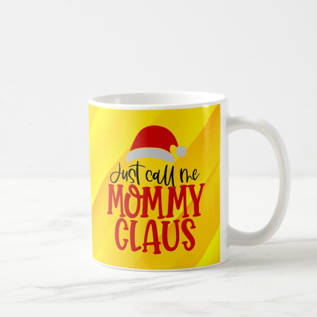 Rufen Sie mich einfach Mommy Claus-56876 Round Clo Kaffeetasse (Rechts)