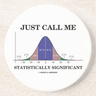Rufen Sie mich einfach statistisch bedeutende Getränkeuntersetzer
