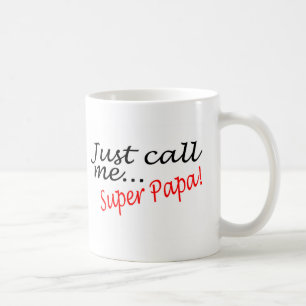 Rufen Sie mich einfach Superpapa an Tasse
