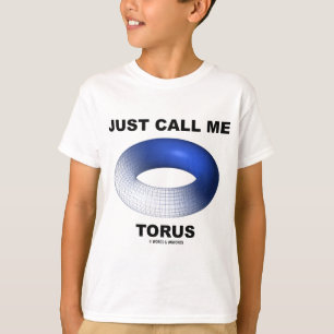 Rufen Sie mich einfach Torus an (blaue T-Shirt
