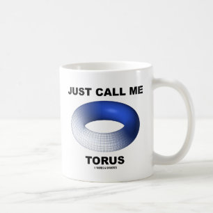 Rufen Sie mich einfach Torus an (blaue Tasse