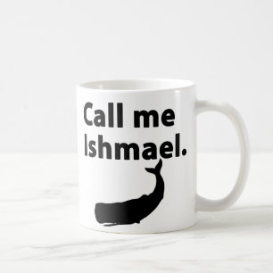 Rufen Sie mich Ishmael an Kaffeetasse