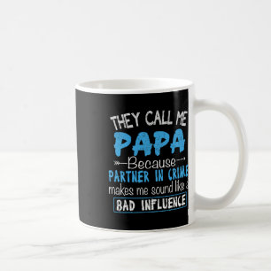 Rufen Sie mich Papa Partner in Crime Vater Vaters  Kaffeetasse