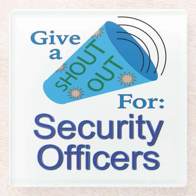 Rufen Sie Sicherheitsbeamte aus Glasuntersetzer (Vorderseite)