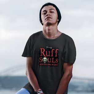 Ruff Souls - Wo Liebe kein Grab kennt - T - Shirt