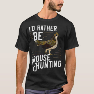 Ruffed Grouse Bird Gift Hunting Spruce Grouse  T-Shirt