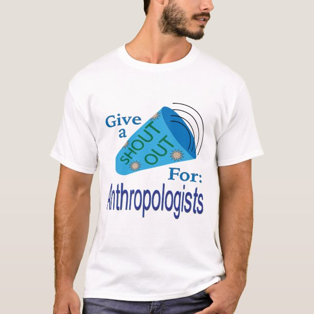 Ruft Anthropologen aus T-Shirt (Vorderseite)