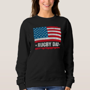 Rugby Dad America Us Flag Patriot Vintage Sweatshirt