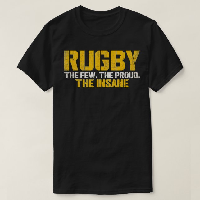 Rugby die wenigen, die stolz auf den verrückten Ru T-Shirt (Design vorne)