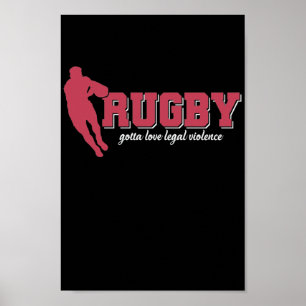 Rugby Gotta Liebe Legal Gewalt Football Poster