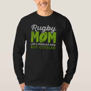 Rugby Mama Zitat Sprichwort wie eine reguläre Mama T-Shirt