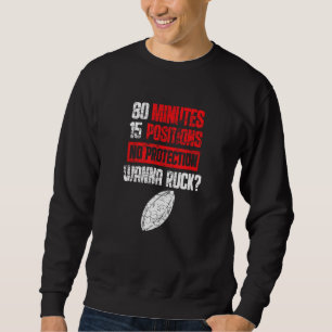 Rugby Player 80 Minuten 15 Positionen Kein Schutz Sweatshirt