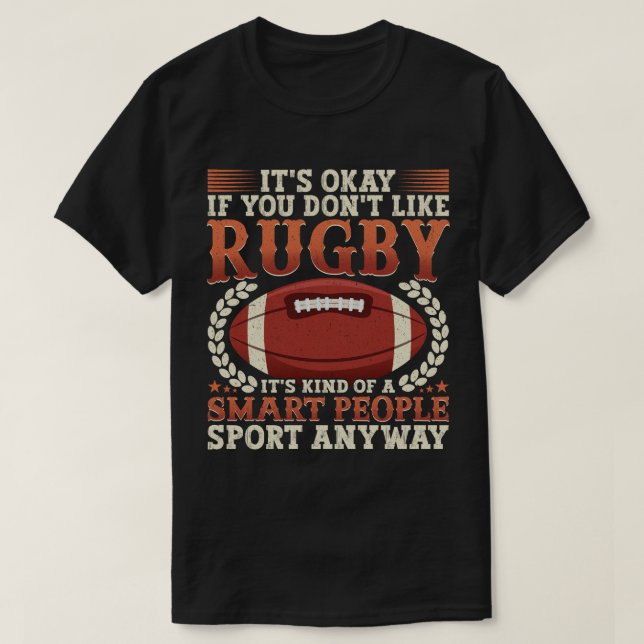 Rugby-Spieler, wie eine Art intelligenter Leute, d T-Shirt (Design vorne)