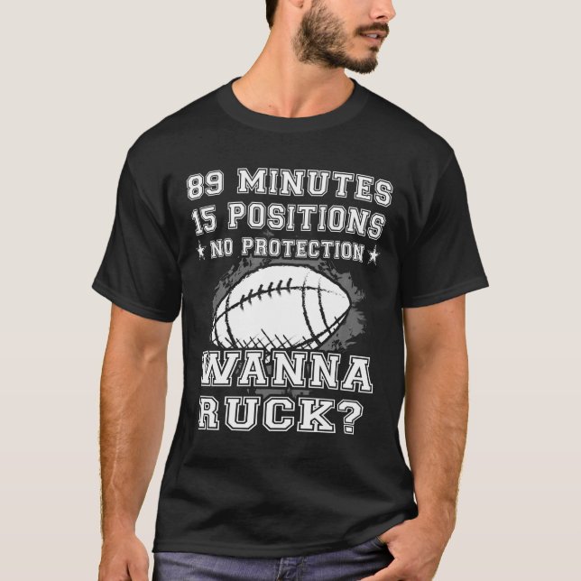 Rugby, Wanna Ruck? Funny T - Shirt Rugby Player Ru (Vorderseite)