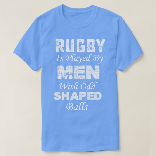 Rugby wird von Männern gespielt, die ungerade gest T-Shirt (Design vorne)
