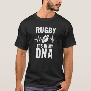 Rugbys Rugby Sports Rugby ist in meiner DNA Rugby T-Shirt