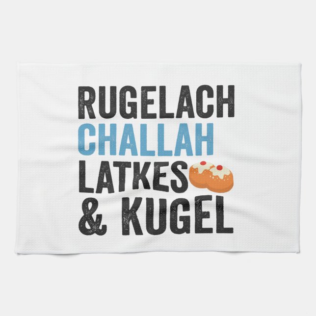Rugelach Challah Latke & Kugel Funny Hanukkah Food Geschirrtuch (Horizontal)