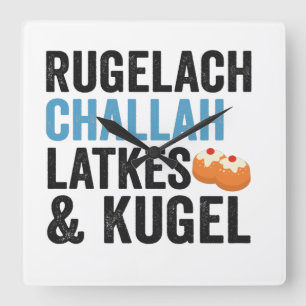 Rugelach Challah Latke & Kugel Funny Hanukkah Food Quadratische Wanduhr