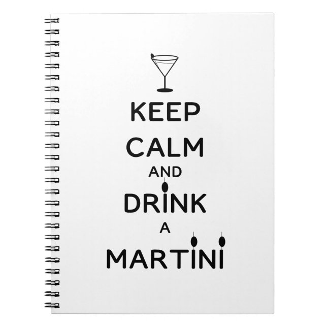 Ruhe behalt und Drink A Martini Notizblock (Vorderseite)